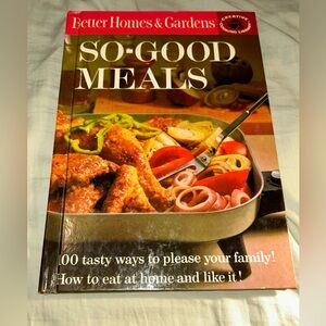 Better Homes And Gardens So-Good Meals, Hardcover Cookbook, 1963